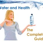 Water and Health - The Complete Guide